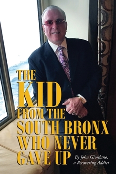 Paperback The Kid From The South Bronx Who Never Gave Up Book