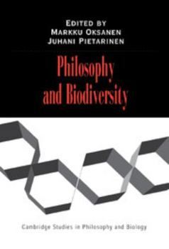 Philosophy and Biodiversity - Book  of the Cambridge Studies in Philosophy and Biology