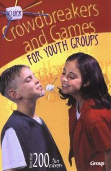 Paperback Quick Crowd-Breakers and Games for Youth Groups Book