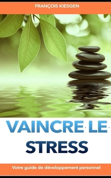 Paperback Vaincre Le Stress [French] Book
