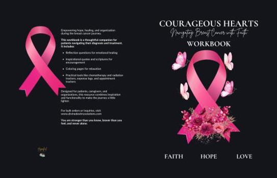 Paperback Courageous Hearts Workbook: Navigating Breast Cancer with Faith Book