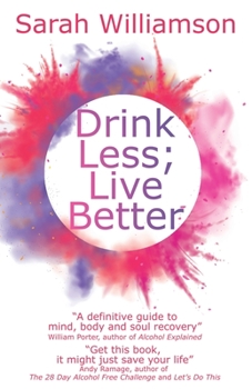 Paperback Drink Less; Live Better Book