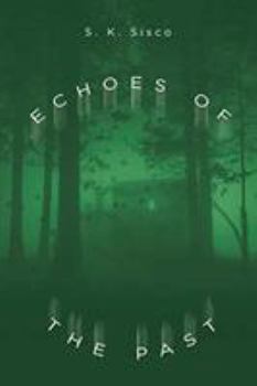 Paperback Echoes of the Past Book