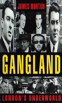 Paperback Gangland London's Underworld Book