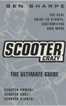 Paperback Scooter Crazy: The Ultimate Guide Book
