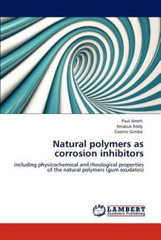 Paperback Natural polymers as corrosion inhibitors Book