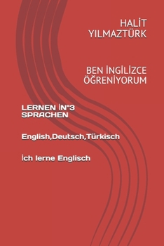 Paperback Lernen İn 3 Sprachen: Englİsch, Deutsch Und T?rkİsch [German] Book