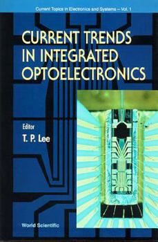 Hardcover Current Trends in Integrated Optoelectronics Book