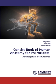 Paperback Concise Book of Human Anatomy for Pharmacists Book