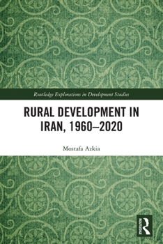 Paperback Rural Development in Iran, 1960-2020 Book