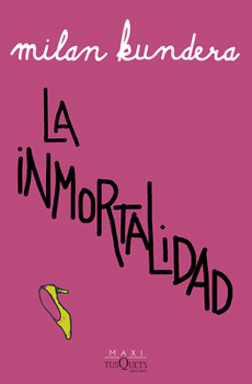 Paperback La Inmortalidad (Novela) / Immortality (a Novel) [Spanish] Book
