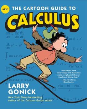 Paperback The Cartoon Guide to Calculus Book