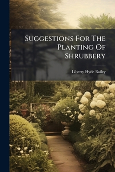Suggestions for the Planting of Shrubbery