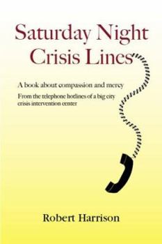 Paperback Saturday Night Crisis Lines Book