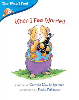 When I Feel Worried - Book  of the Way I Feel
