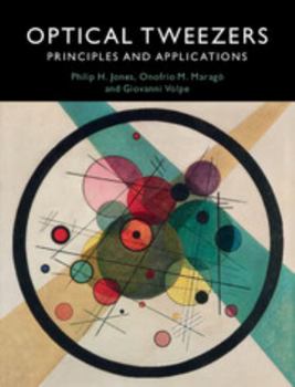 Paperback Optical Tweezers: Principles and Applications Book