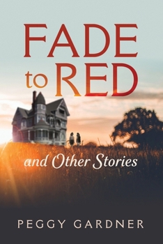 Fade to Red and Other Stories