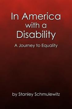Paperback In America with a Disability: A Journey to Equality Book