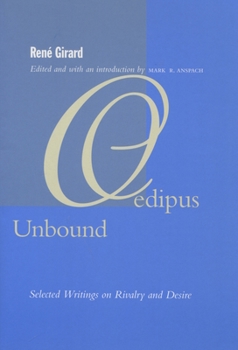 Paperback Oedipus Unbound: Selected Writings on Rivalry and Desire Book