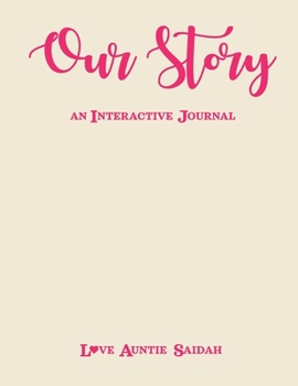 Paperback Our Story: Interactive Journal Book