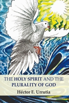 The Holy Spirit and the Plurality of God