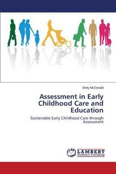 Paperback Assessment in Early Childhood Care and Education Book