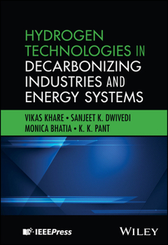 Hardcover Hydrogen Technologies in Decarbonizing Industries and Energy Systems Book