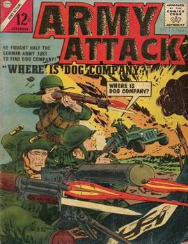 Paperback Army Attack: Volume 3 Where is dog company: history comic books, comic book, ww2 historical fiction, wwii comic, Army Attack Book
