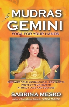 Paperback Mudras for Gemini: Yoga for your Hands Book