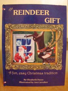 Hardcover Reindeer Gift : A Fun, Easy Christmas Tradition Book