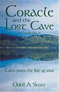 Tales from the Isle of Iona: Coracle and the Lost Cave