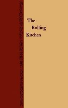 Paperback The Rolling Kitchen Book