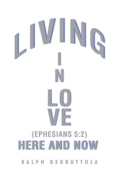 Paperback Living in Love Here and Now Book