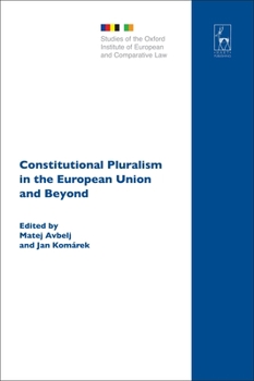 Hardcover Constitutional Pluralism in the European Union and Beyond Book