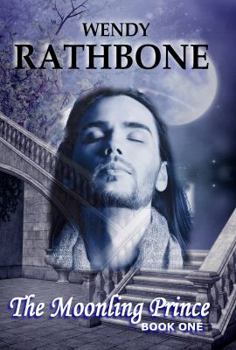 The Moonling Prince - Book #1 of the Moonling Prince