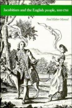 Hardcover Jacobitism and the English People, 1688–1788 Book