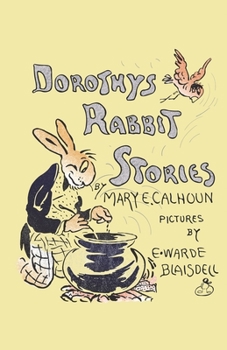 Paperback Dorothy's Rabbit Stories Book