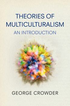 Paperback Theories of Multiculturalism: An Introduction Book