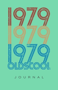 Retro Vintage 1979 Oldscool Journal