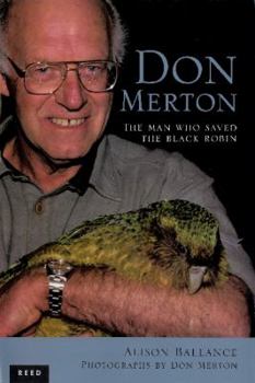 Paperback Don Merton: The Man Who Saved the Black Robin Book