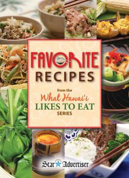 Hardcover Favorite Recipes (What Hawaii Likes to Eat) Book