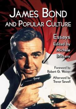 Paperback James Bond and Popular Culture: Essays on the Influence of the Fictional Superspy Book