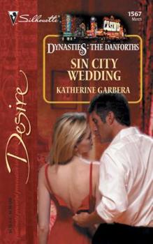 Sin City Wedding - Book #3 of the Dynasties: The Danforths
