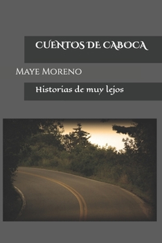 Paperback Cuentos de Caboca: Historias de muy lejos [Spanish] Book