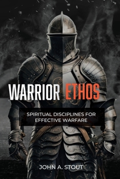 Paperback Warrior Ethos: Spiritual Disciplines for Effective Warfare Book