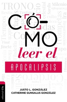 Paperback Cómo Leer El Apocalipsis [Spanish] Book
