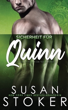 Sicherheit für Quinn (Badge of Honor: Die Texas Heroes) (German Edition)
