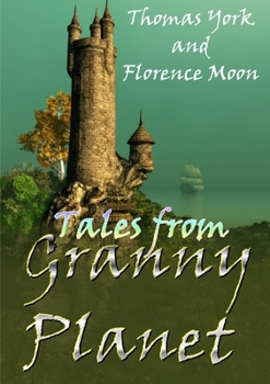 Paperback Tales from Granny Planet Book