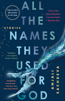 Paperback All the Names They Used for God: Stories Book