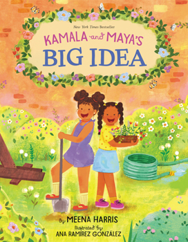 Hardcover Kamala and Maya's Big Idea Book